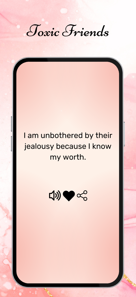 That Girl Affirmations - Una pantalla de teléfono inteligente que muestra una cita de afirmación de autoestima sobre amigos tóxicos en un fondo estético rosa.
