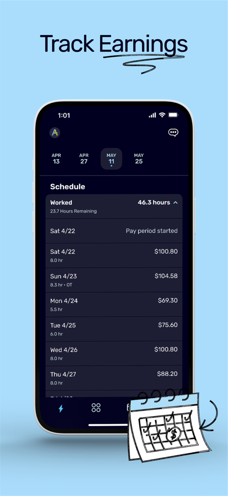 ONE At Work app interface displaying a work schedule with daily earnings for hourly shifts