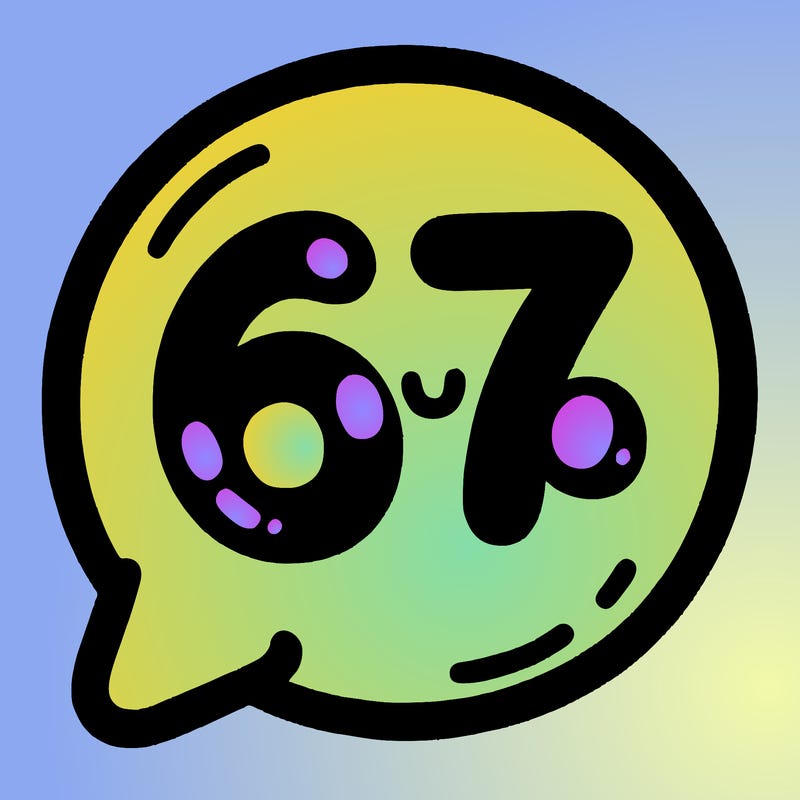 bubble that says 67