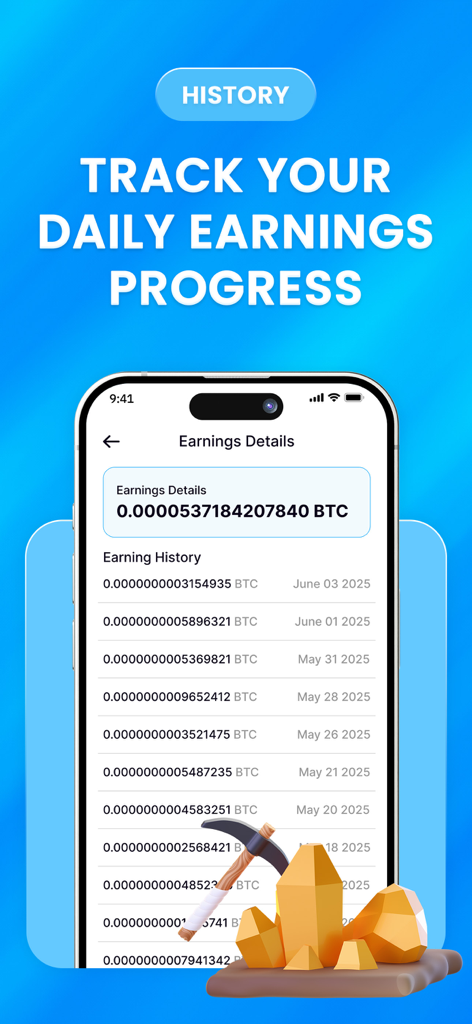 Giga Miner: Bitcoin Mining - Interface of Giga Miner app showing a list of daily Bitcoin earnings with a pickaxe and gold nuggets graphic.