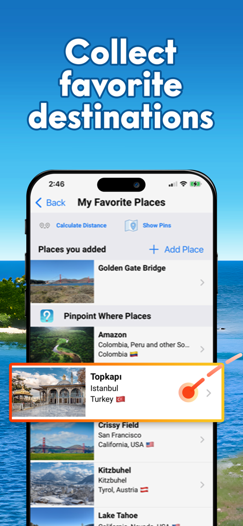 Pinpoint Where: Places to Know - A screenshot of the Pinpoint Where app showing a list of favorite travel destinations like Topkapi and the Golden Gate Bridge