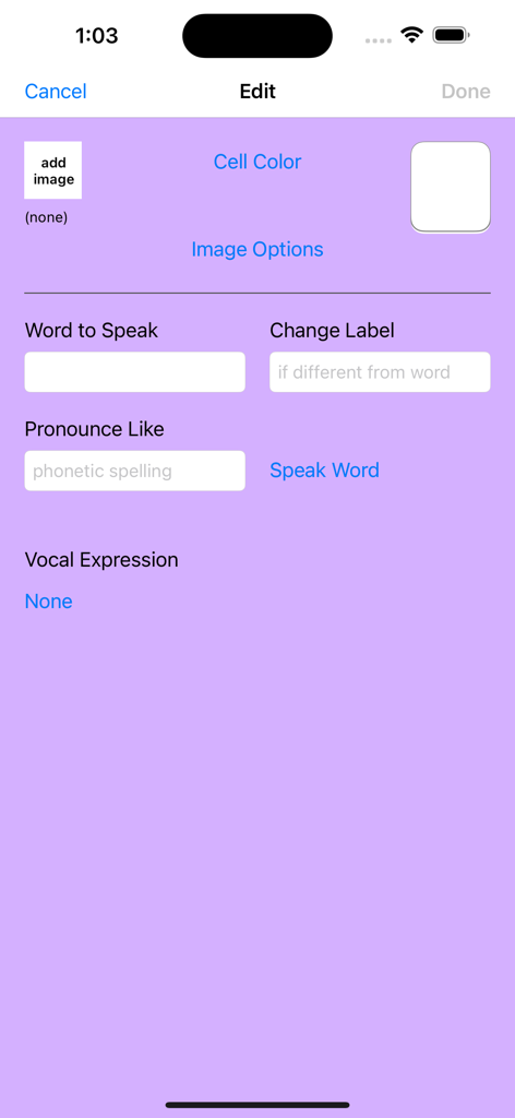 Edit screen of the Speak for Yourself AAC app showing word customization options like label, pronunciation, and image selection.