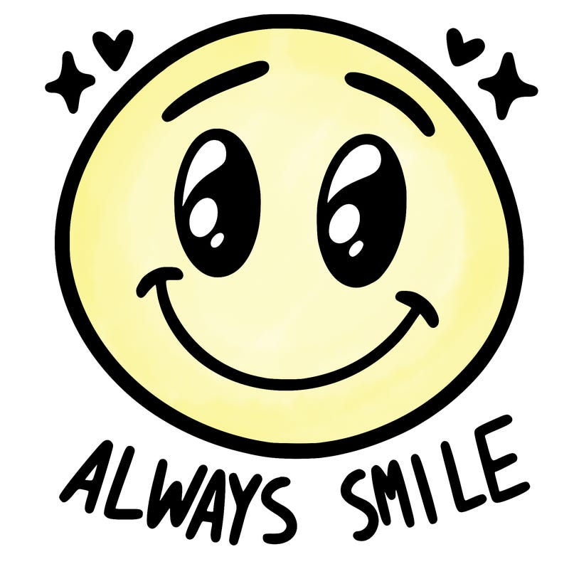 always smile
