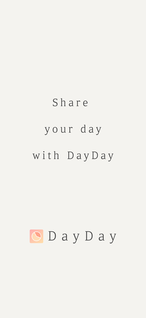 Pantalla introductoria estética para la aplicación DayDay con el texto Comparte tu día con DayDay y el logo de la aplicación