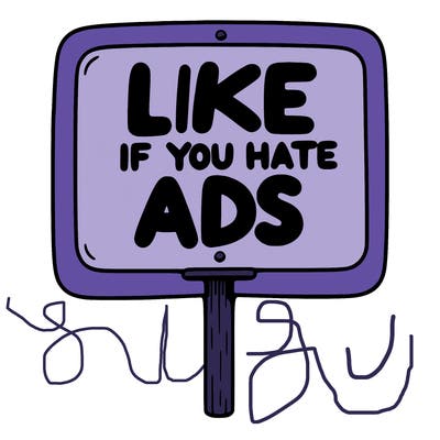 a sign that says like if you hate ads