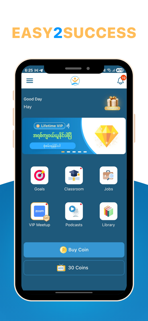 Easy2Success - Easy2Success mobile app home screen showing career growth features including goals, classroom, jobs, and podcasts.