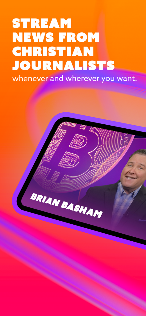 Un bulletin d'information sur l'application World Watch News avec le présentateur Brian Basham et le titre "Stream news from Christian journalists".