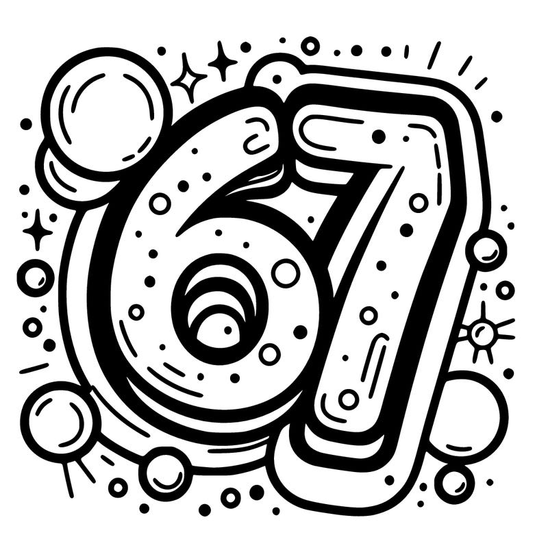 make it say 6 7 bubble letters big