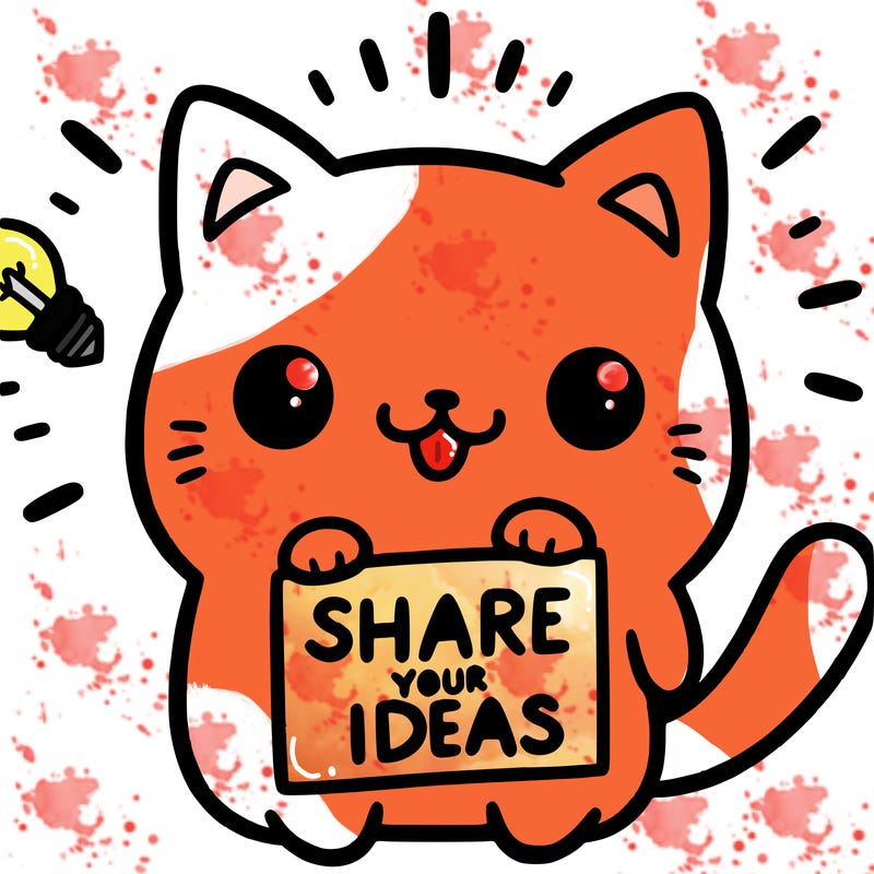 a cute cat saying share your ideas