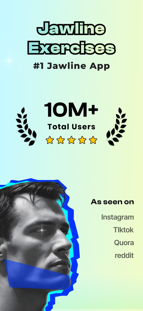 Jawline Exercises and Mewing - 1000万人のユーザーとソーシャルメディアの言及がある顎のラインエクササイズとメウィングアプリのプロモーション画面。