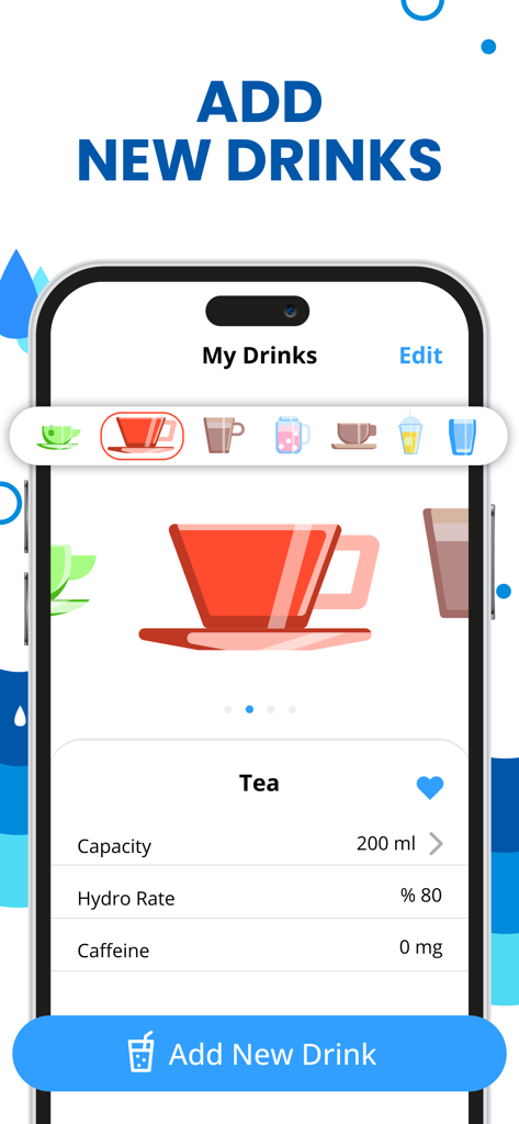 Water Reminder - Drink - Smartphone screen showing the add new drink feature with tea selected and hydration metrics