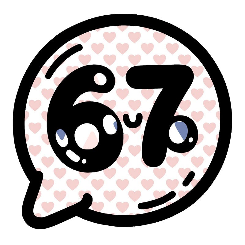 bubble that says 67