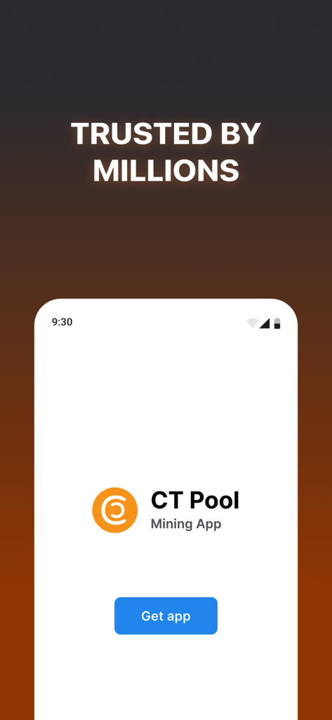 CT Pool: Crypto Mining App - CT Pool crypto mining app landing page showing trusted by millions text