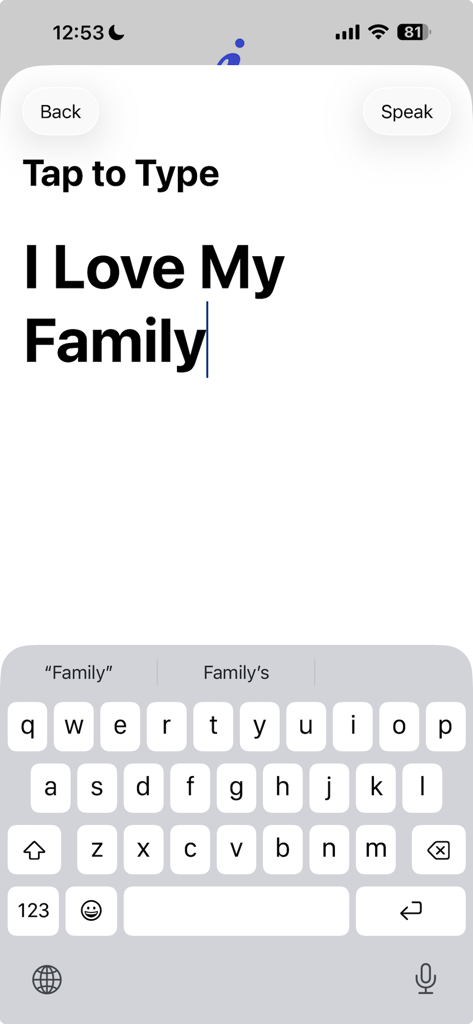 A screenshot of Picture Board showing the text to speech interface with a keyboard and the typed phrase I Love My Family