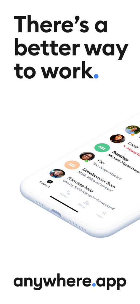 anywhere.app - A smartphone showing the anywhere.app messaging interface with the headline There is a better way to work
