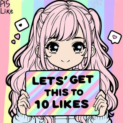 girl holding up sign that says let’s get this to 10 likes realistic