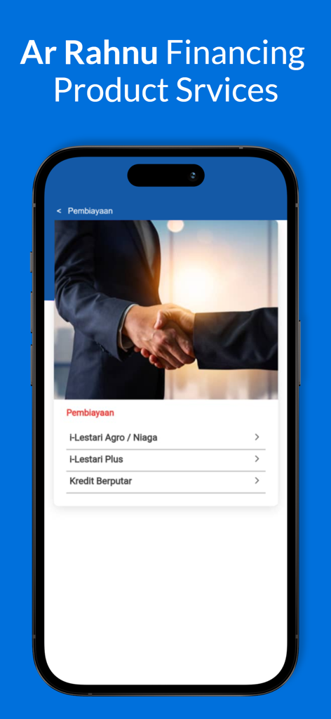 Sahabat Super App - Sahabat Super App financing product services screen showing Ar Rahnu options and a handshake image