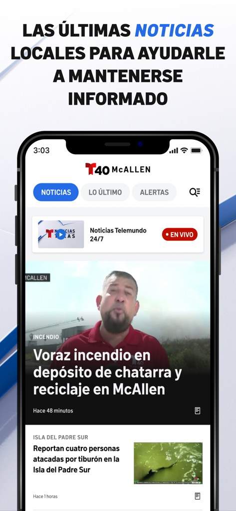 Telemundo 40: McAllen y Texas - Telemundo 40 McAllen app interface showing latest local news headlines in Spanish.