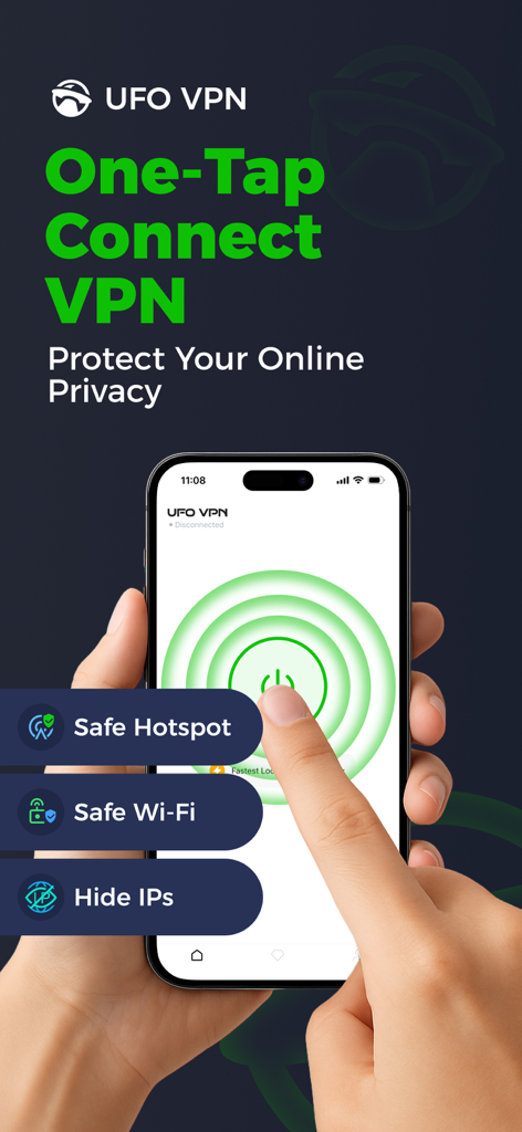 Eine Hand hält ein Smartphone mit der UFO VPN-App, auf der ein großer Ein-Tipp-Verbinden-Button und Datenschutzfunktionen wie Safe Hotspot und IPs ausblenden angezeigt werden.