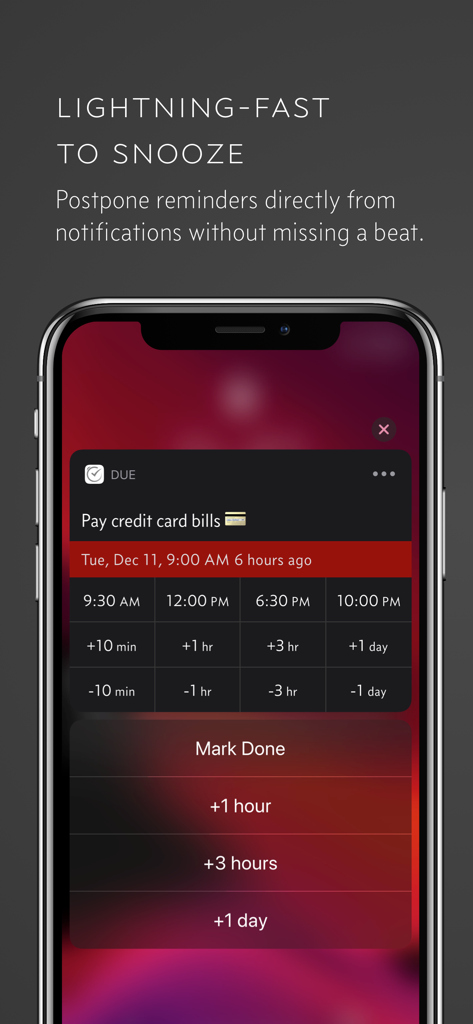 iPhone screen showing quick snooze and postpone options for a reminder in the Due app.