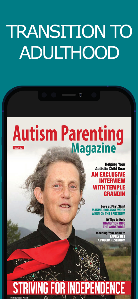 Autism Parenting Magazine - Autism Parenting Magazine cover featuring an interview with Temple Grandin regarding the transition to adulthood.