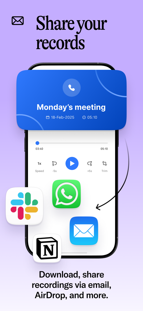 Call Recorder for iPhone Calls - Un écran d'iPhone affichant les options de partage d'enregistrement d'appels avec des icônes pour Slack, WhatsApp, Email et Notion sous un enregistrement de réunion du lundi.