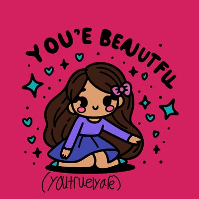 you are beautiful