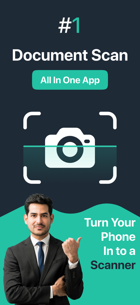 Document Scanner App. - Businessman showcasing the all in one Document Scanner App to turn your phone into a scanner