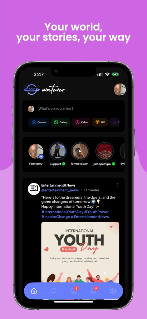 Watever - A screenshot of the Watever social media app showing the home feed with stories and a post about International Youth Day.