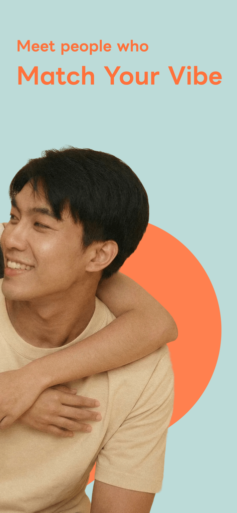 tantan - Global Dating App - A young smiling man with text saying Meet people who Match Your Vibe on the tantan dating app