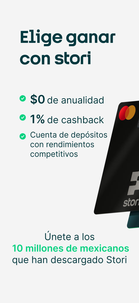 Stori - Crédito y Ahorro - Pantalla de la aplicación Stori promocionando tarjeta de crédito sin cuota anual, con 1% de cashback y rendimientos competitivos en ahorros, con una Mastercard negra.