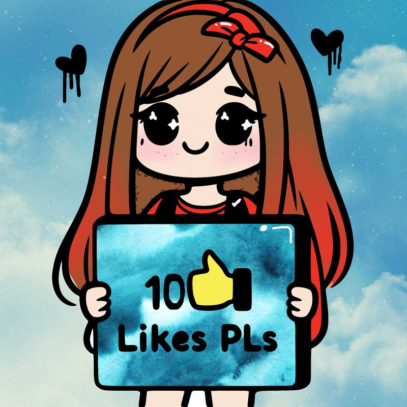 girl holding a sign saying 10 likes pls