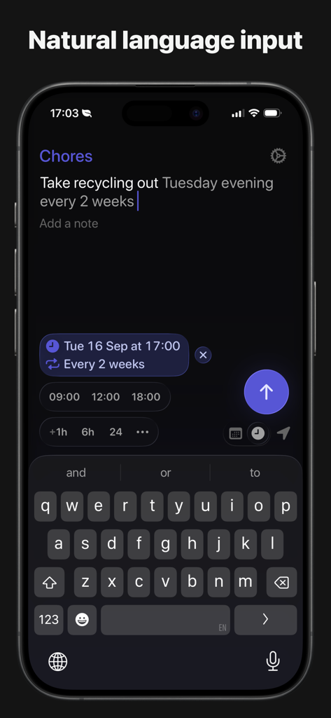 iPhone screenshot showing natural language input for creating a recurring task in the Remind Me Faster app.