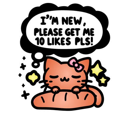 kitty taking a nap dream talking and saying "i'm new, please get me at least 10 likes pls!!"