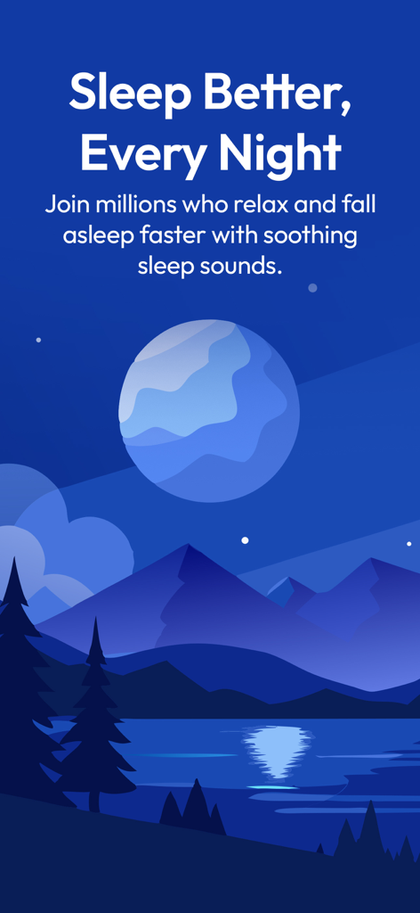 Sleep Sounds: SleepMaker - SleepMaker app intro screen showing a peaceful night landscape with a large moon over mountains and a lake with text saying Sleep Better Every Night