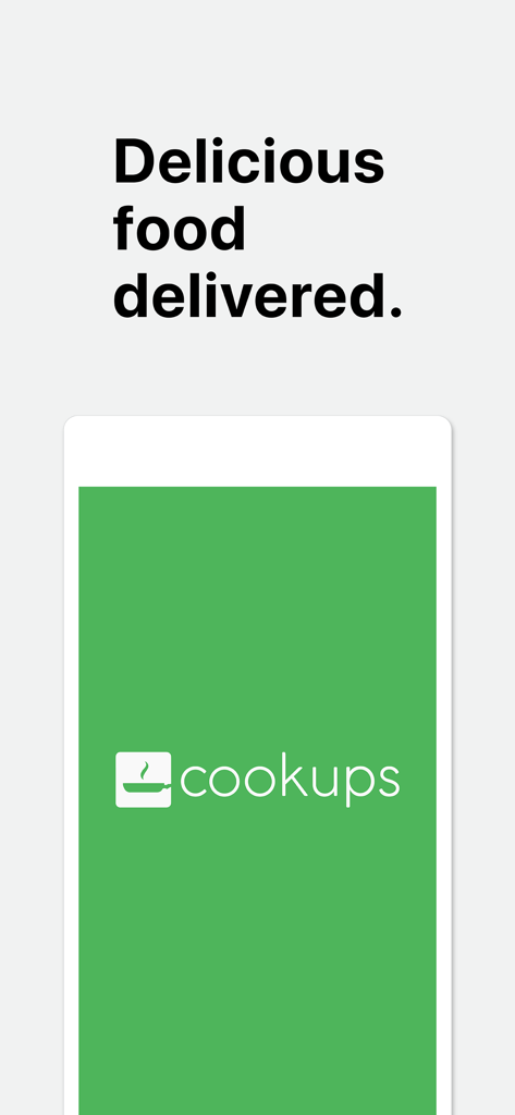 Cookups - Cookups app splash screen featuring the text Delicious food delivered and the company logo