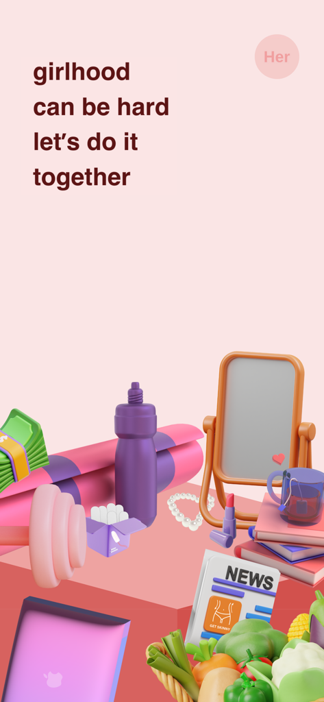 HerHelp app screen with the message girlhood can be hard let's do it together and 3D illustrations of wellness items
