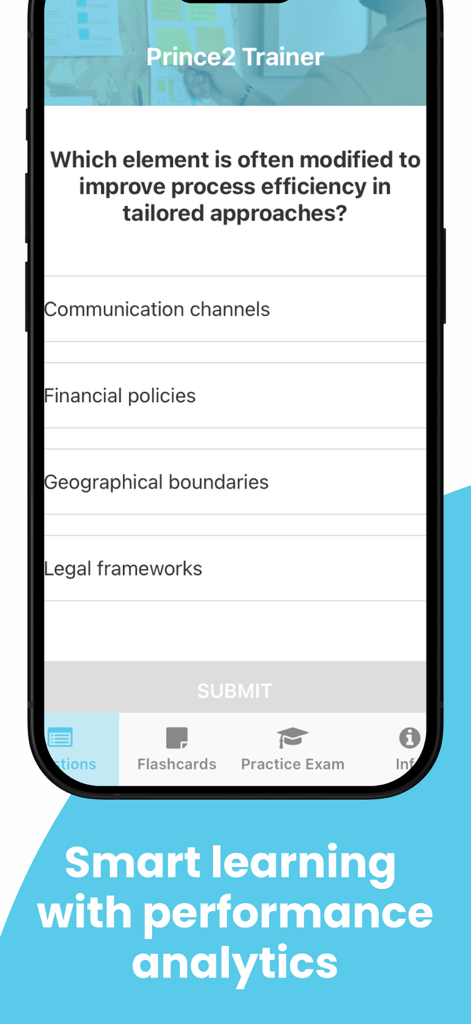 A mobile app screen displaying a project management multiple-choice question from Prince2 Trainer Pro with a submit button and navigation menu.