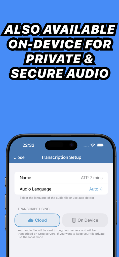 Whisper Transcription - Interfaz de la aplicación Whisper Transcription que muestra la opción de transcripción en el dispositivo para un procesamiento de audio privado y seguro
