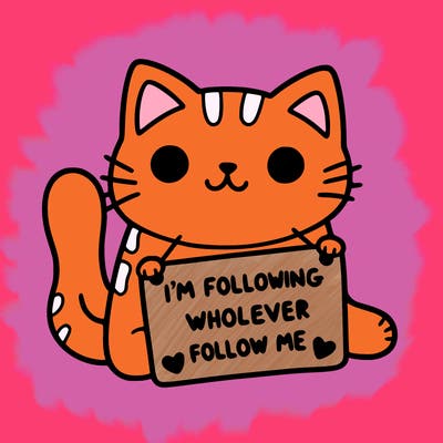 cat with a sign that says i’m following whoever follows me