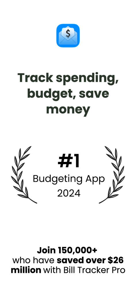 Bill Tracker Pro - Bill Tracker Pro splash screen highlighting its ranking as the number one budgeting app in 2024 and total user savings