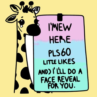 giraffe with a sign that says i’m new here pls 60 likes and i’ll do a face reveal for you