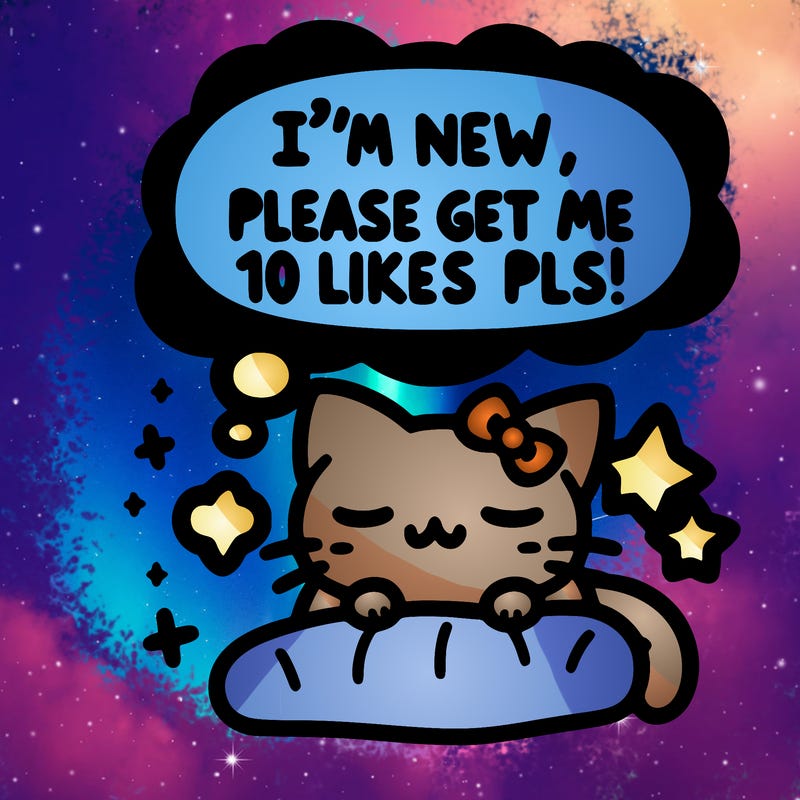 kitty taking a nap dream talking and saying "i'm new, please get me at least 10 likes pls!!"