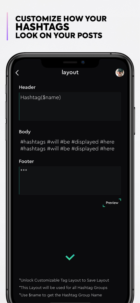 Hashtag Generator - Tage App - Interface for customizing hashtag layout with header body and footer options in the Tage app