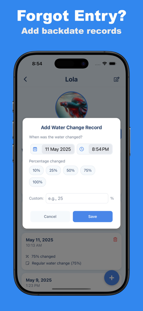 Betta Care: Fish Tracker - Interface of the Betta Care app showing a modal to add a backdated water change record for a pet fish.