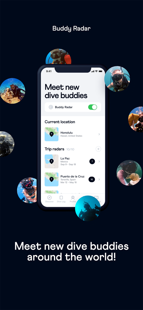 Mobile app interface showing the Buddy Radar feature to meet new dive buddies worldwide.