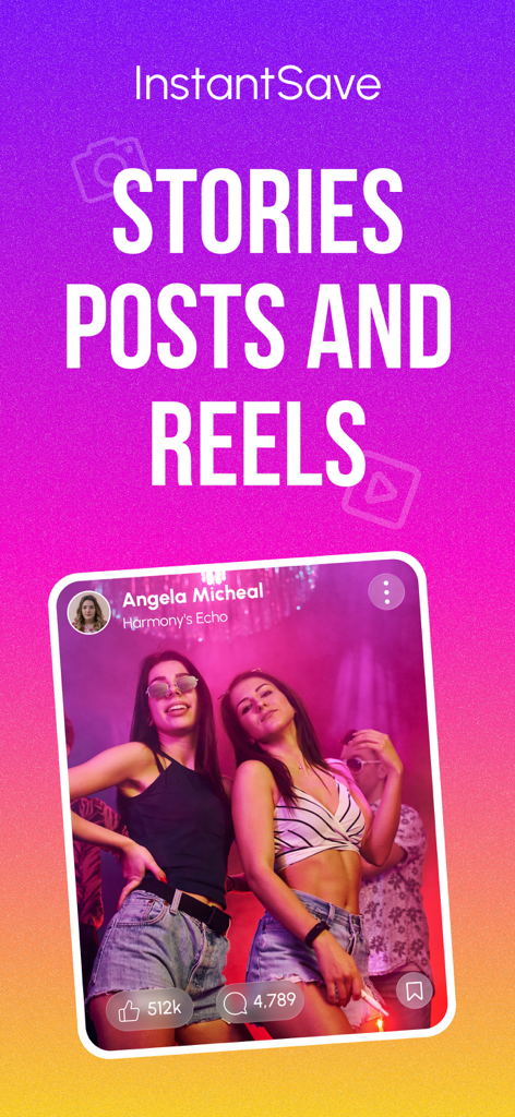 InstantSave: Repost Story,Reel - InstantSave app promotional screen showing options for saving stories posts and reels