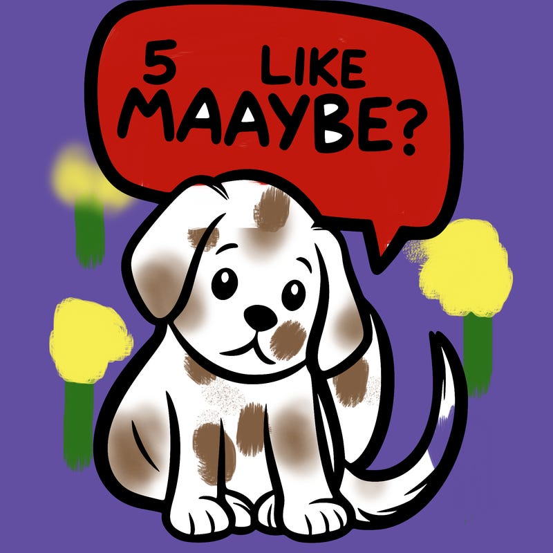 a puppy that says 5 like maybe