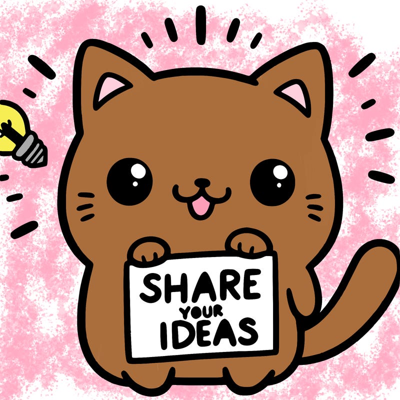 a cute cat saying share your ideas