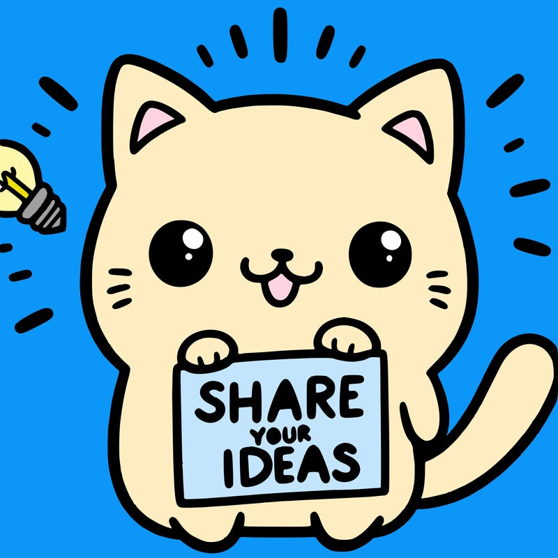 a cute cat saying share your ideas